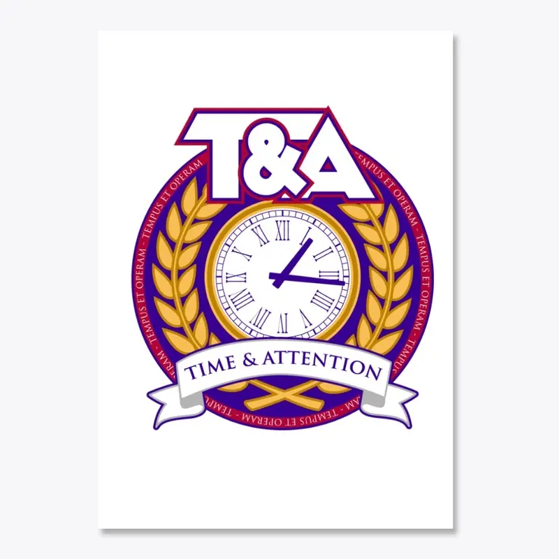 Time and Attention Merch